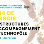 [12/14 de l'Arbois] L'écosystème des structures d'accompagnement du Technopôle